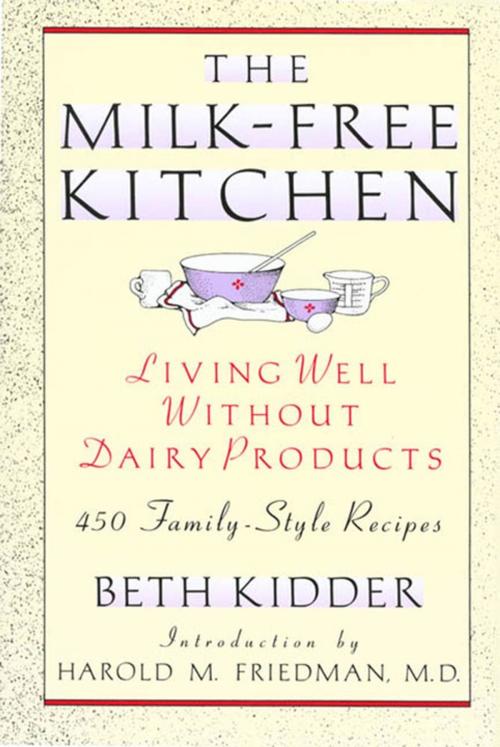 Cover of the book The Milk-Free Kitchen by Beth Kidder, Henry Holt and Co.