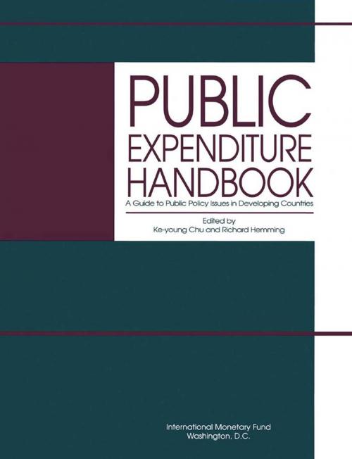 Cover of the book Public Expenditure Handbook: A Guide to Public Policy Issues in Developing Countries by , INTERNATIONAL MONETARY FUND