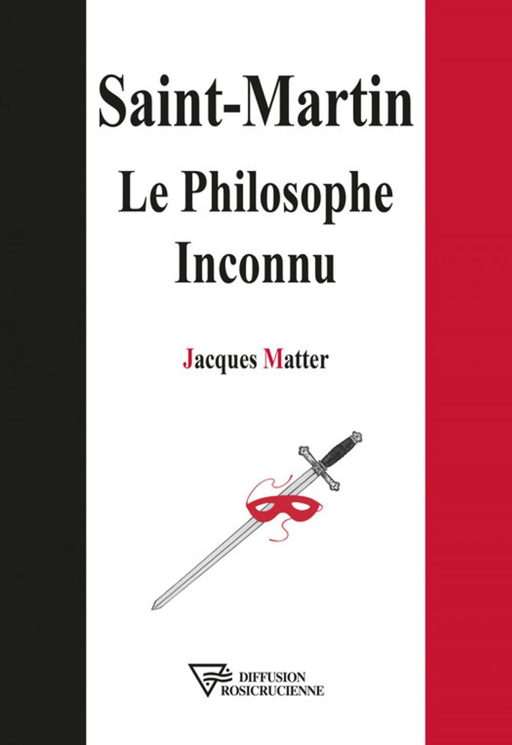 Big bigCover of Saint-Martin - Le Philosophe Inconnu