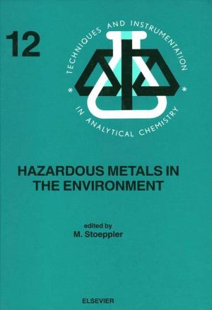 Cover of the book Hazardous Metals in the Environment by P. Sudhakar, P. Latha, PV Reddy