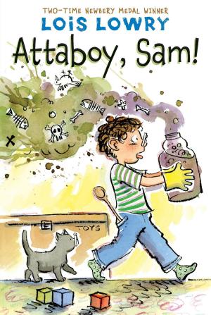Cover of the book Attaboy, Sam! by Lois Lowry