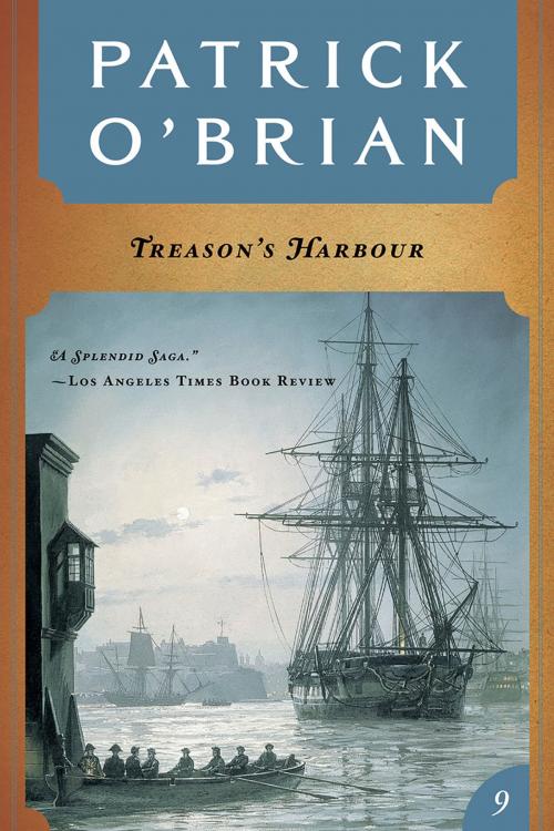 Cover of the book Treason's Harbour (Vol. Book 9) (Aubrey/Maturin Novels) by Patrick O'Brian, W. W. Norton & Company