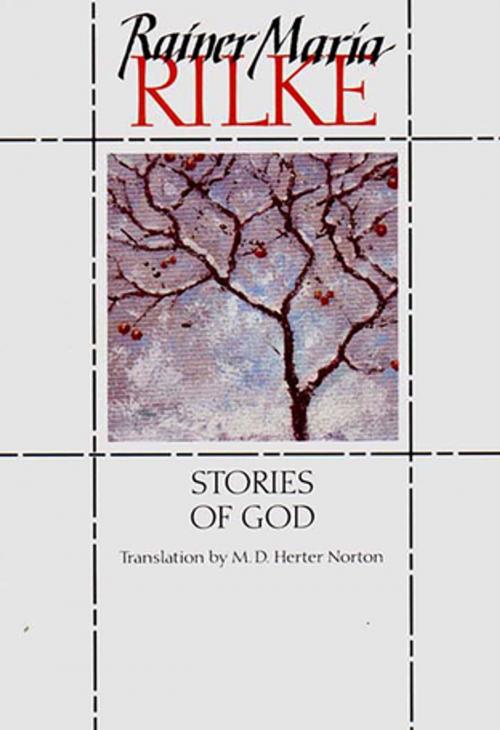 Cover of the book Stories of God by Rainer Maria Rilke, W. W. Norton & Company