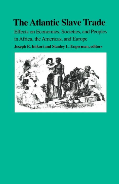 Cover of the book The Atlantic Slave Trade by Martin A. Klein, Jan Hogendorn, Duke University Press