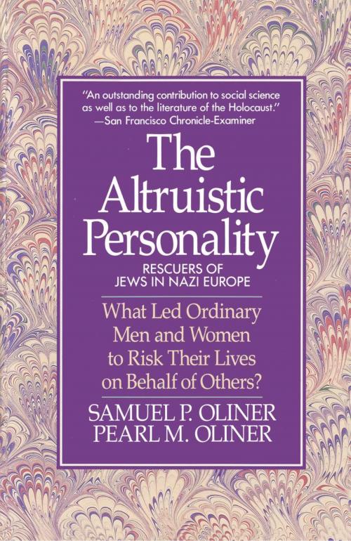 Cover of the book Altruistic Personality by Samuel P. Oliner, Touchstone