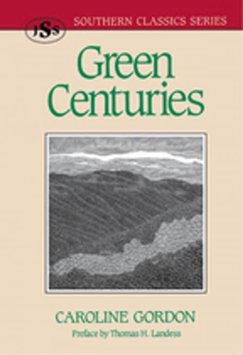 Cover of the book Green Centuries by Caroline Gordon, J.S. Sanders books
