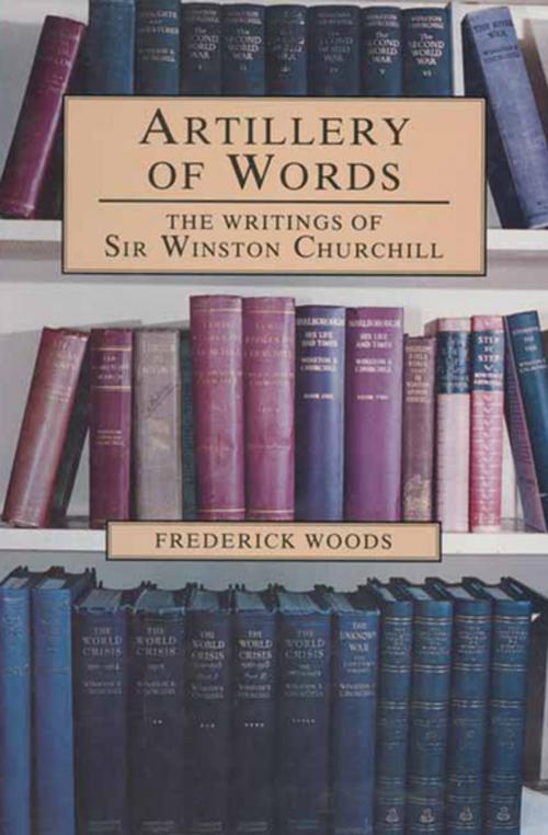 Cover of the book Artillery of Words by Frederick Woods, Pen & Sword Books