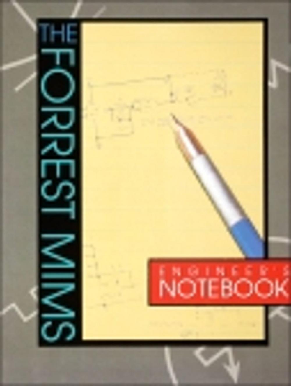 Big bigCover of Forrest Mims Engineer's Notebook