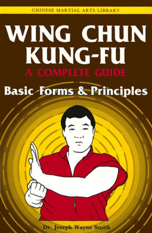 Cover of the book Wing Chun Kung-fu Volume 1 by Joseph Wayne Smith Dr., Tuttle Publishing