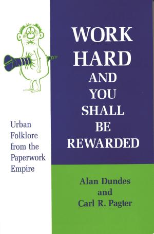 Cover of the book Work Hard and You Shall Be Rewarded by Suzanne Mehler Whiteley