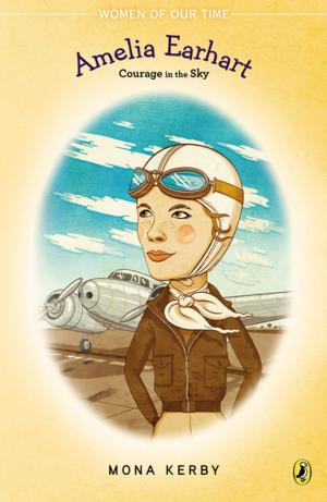 Cover of the book Amelia Earhart by Johanna Kerby, Johanna Kerby