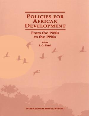 Cover of the book Policies for African Development: From the 1980s to the 1990s by Steven Mr. Weisbrod, Liliana Ms. Rojas-Suárez