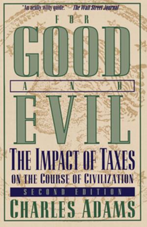 Cover of the book For Good and Evil by A. A. Hoehling, Mary Hoehling