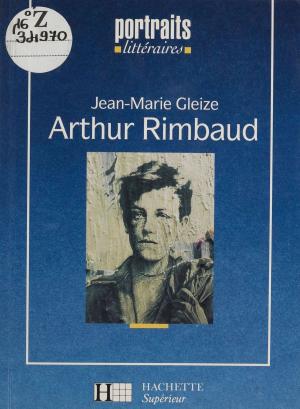 Cover of the book Arthur Rimbaud by Marcel Brion