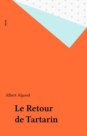 Cover of the book Le Retour de Tartarin by Claude Vetel