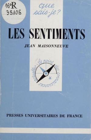 Cover of the book Les Sentiments by Henri-Pierre Jeudy, Lucien Sfez