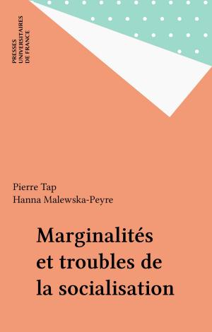 Cover of the book Marginalités et troubles de la socialisation by Pierre Devaux, Paul Angoulvent