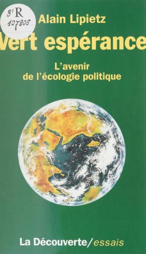 Cover of the book Vert espérance by Thierry GODEFROY, Pierre LASCOUMES
