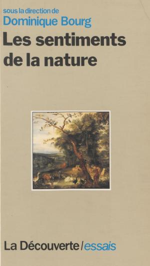 Cover of the book Les Sentiments de la nature by François Sentein