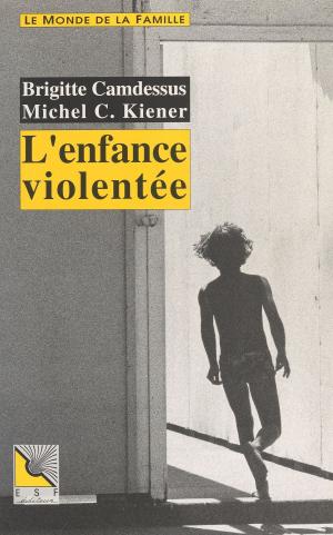 Book cover of L'Enfance violentée