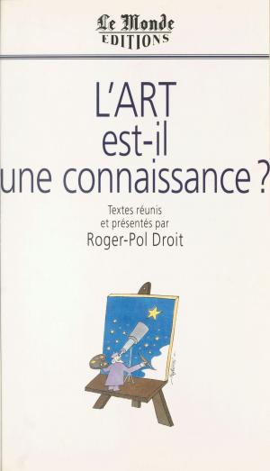 Cover of the book L'Art est-il une connaissance ? by Eliane Aubert