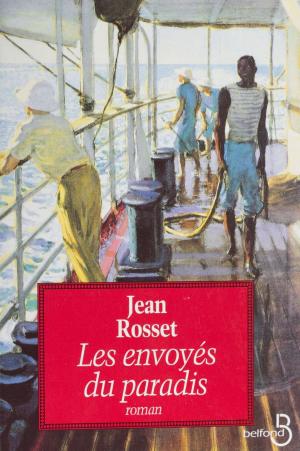 Cover of the book Les Envoyés du paradis by Hubert Juin