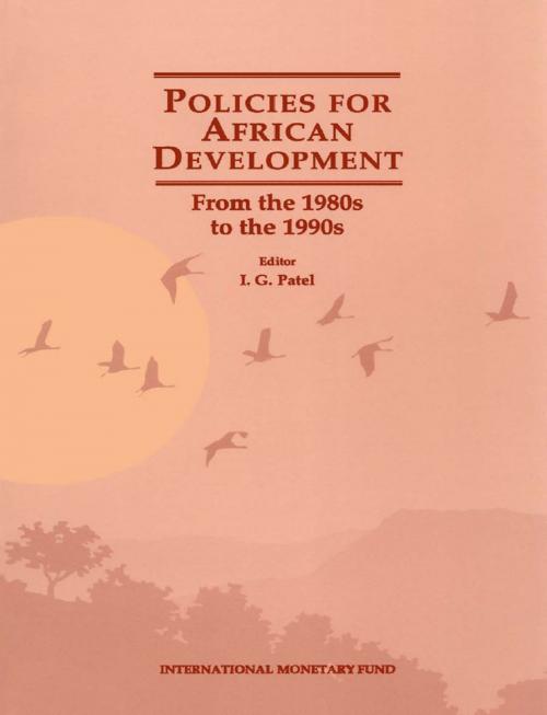 Cover of the book Policies for African Development: From the 1980s to the 1990s by , INTERNATIONAL MONETARY FUND