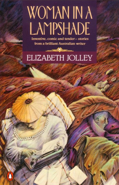 Cover of the book Woman In A Lampshade by Elizabeth Jolley, Penguin Books Ltd