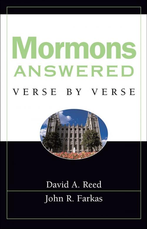 Cover of the book Mormons Answered Verse by Verse by John R. Farkas, David A. Reed, Baker Publishing Group