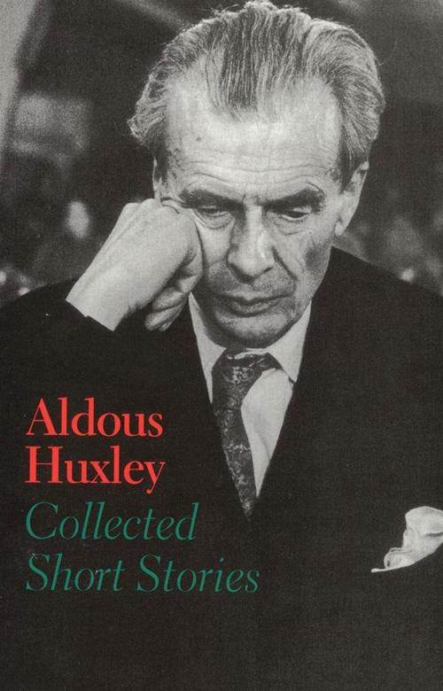 Cover of the book Collected Short Stories by Aldous Huxley, Ivan R. Dee