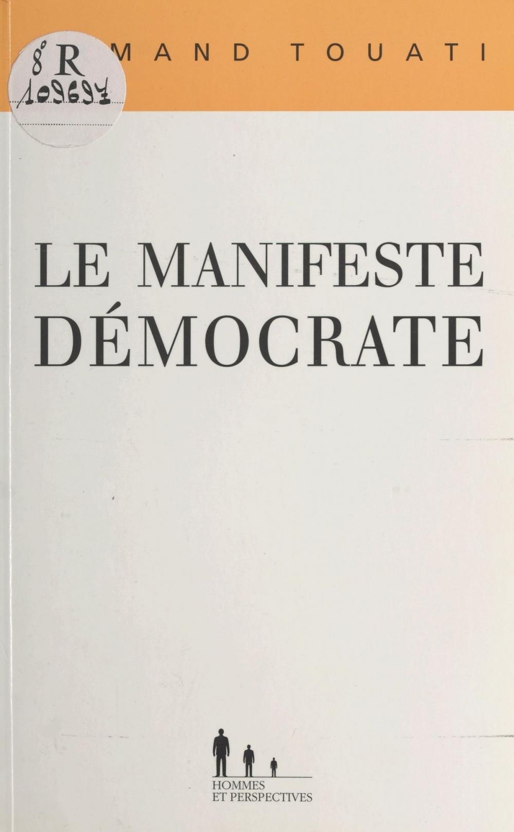 Big bigCover of Le manifeste démocrate