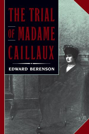 Book cover of The Trial of Madame Caillaux