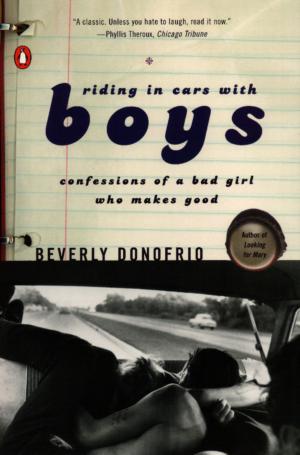 Cover of the book Riding in Cars with Boys by Ken Langone