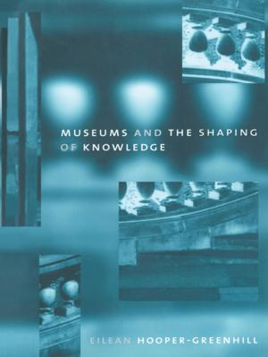 Cover of the book Museums and the Shaping of Knowledge by Robert G. Boatright