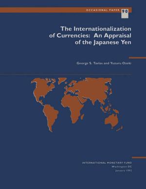 Cover of the book The Internationalization of Currencies: An Appraisal of the Japanese Yen by Sena Ms. Eken, Jörg Mr. Decressin, Filippo Mr. Cartiglia, Klaus-Stefan Mr. Enders, Saleh Mr. Nsouli, Van Mr. Thai