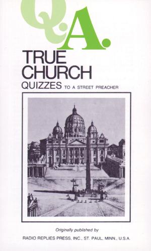 Cover of the book True Church Quizzes by Paul Thigpen Ph.D.