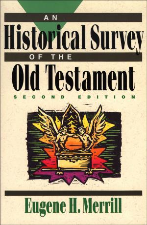 bigCover of the book An Historical Survey of the Old Testament by 