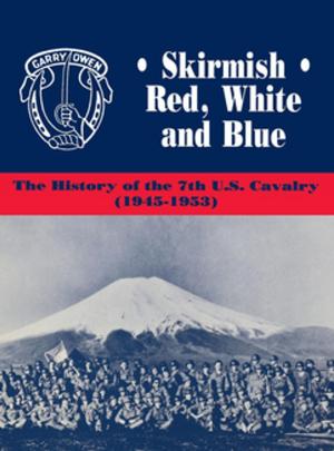 Cover of the book Skirmish Red, White and Blue by S. Peter Karlow