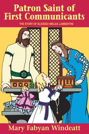 Cover of the book Patron Saint of First Communicants by Robin Anderson