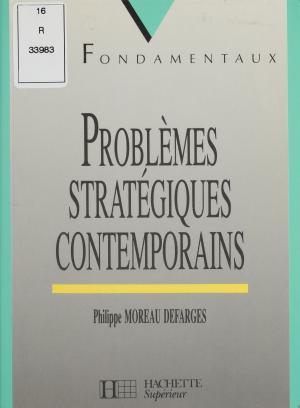Cover of the book Problèmes stratégiques contemporains by Jean-Pierre Jessenne