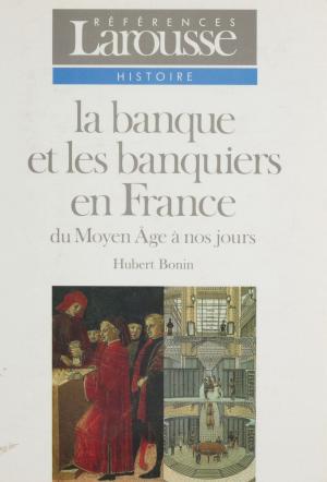 Cover of the book La Banque et les banquiers en France by Jean-Baptiste Molière (Poquelin dit)