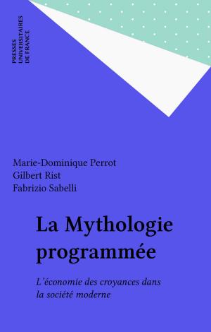Cover of the book La Mythologie programmée by Louis Vax