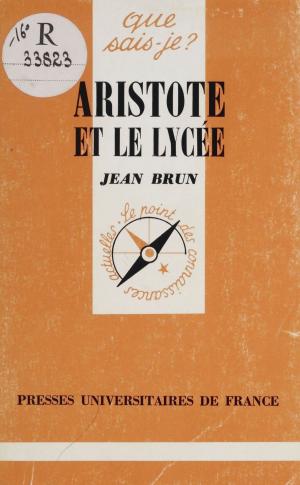 Cover of the book Aristote et le Lycée by Gérard Bergeron, Lucien Sfez