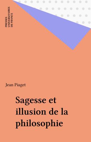 Book cover of Sagesse et illusion de la philosophie
