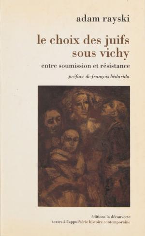 Cover of the book Le Choix des juifs sous Vichy by Jean-Pierre Garen