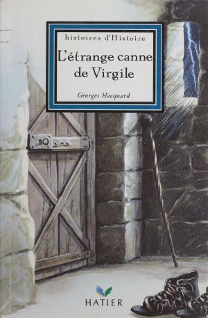 Cover of the book L'Étrange canne de Virgile by Alain Satgé, Georges Decote, Eugène Ionesco