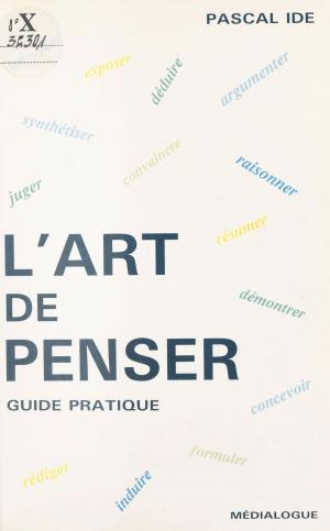 Cover of the book L'Art de penser by Suzanne Prou