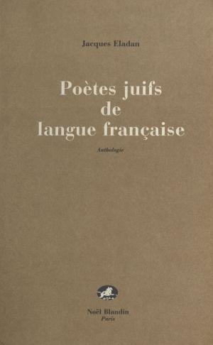Cover of the book Poètes juifs de langue française by Centre de guidance infantile