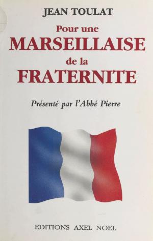 Cover of the book Pour une Marseillaise de la fraternité by Irène Frain