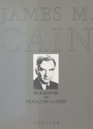 Cover of the book James M. Cain by David Scheinert